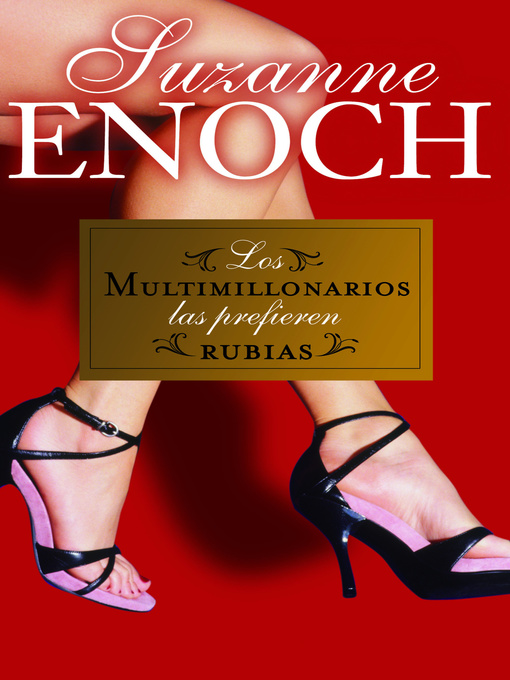 Title details for Los multimillonarios las prefieren rubias by Suzanne Enoch - Available